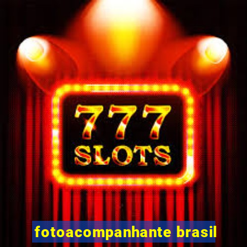 fotoacompanhante brasil